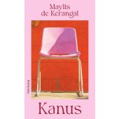 Kanus, Kerangal, Maylis de, Suhrkamp, EAN/ISBN-13: 9783518431191