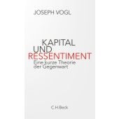 Kapital und Ressentiment, Vogl, Joseph, Verlag C. H. BECK oHG, EAN/ISBN-13: 9783406769535