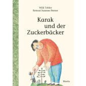 Karak und der Zuckerbäcker, Tobler, Willi, Moritz Verlag, EAN/ISBN-13: 9783895653742