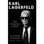 Karl Lagerfeld, Kaiser, Alfons, Verlag C. H. BECK oHG, EAN/ISBN-13: 9783406756306