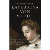 Katharina von Medici, Appel, Sabine, Klett-Cotta, EAN/ISBN-13: 9783608961980