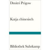 Katja chinesisch, Prigow, Dmitri, Suhrkamp, EAN/ISBN-13: 9783518225424