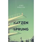 Katzensprung, Preuss, Uwe, Fischer, S. Verlag GmbH, EAN/ISBN-13: 9783103974263