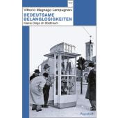 Bedeutsame Belanglosigkeiten, Lampugnani, Vittorio Magnago, Wagenbach, Klaus Verlag, EAN/ISBN-13: 9783803128560