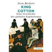 King Cotton, Beckert, Sven, Verlag C. H. BECK oHG, EAN/ISBN-13: 9783406732423