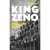King Zeno, Rich, Nathaniel, Rowohlt Berlin Verlag, EAN/ISBN-13: 9783737100915
