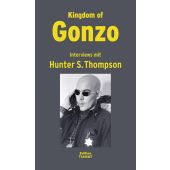 Kingdom of Gonzo, Thompson, Hunter S, Edition Tiamat, EAN/ISBN-13: 9783893201587