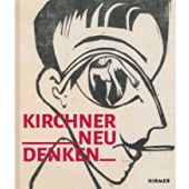 Kirchner neu denken, Hirmer Verlag, EAN/ISBN-13: 9783777433721