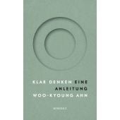Klar denken, Ahn, Woo-kyoung, Rowohlt Verlag, EAN/ISBN-13: 9783498002503