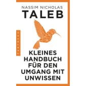 Kleines Handbuch für den Umgang mit Unwissen, Taleb, Nassim Nicholas, Pantheon, EAN/ISBN-13: 9783570553916