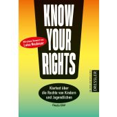 Know Your Rights!, Kittel, Claudia, Dressler Verlag, EAN/ISBN-13: 9783751300452