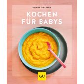 Kochen für Babys, Cramm, Dagmar von, Gräfe und Unzer, EAN/ISBN-13: 9783833868511