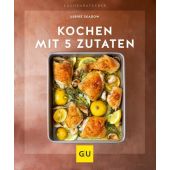 Kochen mit 5 Zutaten, Skadow, Ulrike, Gräfe und Unzer, EAN/ISBN-13: 9783833875816