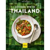Kochen wie in Thailand, Kross, Pratina, Gräfe und Unzer, EAN/ISBN-13: 9783833870811