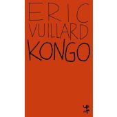 Kongo, Vuillard, Éric, MSB Matthes & Seitz Berlin, EAN/ISBN-13: 9783957576781