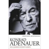 Konrad Adenauer, Biermann, Werner, Rowohlt Berlin Verlag, EAN/ISBN-13: 9783737100069