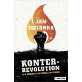 Konterrevolution, Zielonka, Jan, Campus Verlag, EAN/ISBN-13: 9783593510095