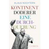 Kontinent Doderer, Nüchtern, Klaus, Verlag C. H. BECK oHG, EAN/ISBN-13: 9783406697449