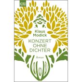 Konzert ohne Dichter, Modick, Klaus, Verlag Kiepenheuer & Witsch GmbH & Co KG, EAN/ISBN-13: 9783462049909