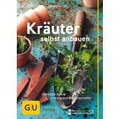 Kräuter selbst anbauen, Hudak, Renate, Gräfe und Unzer, EAN/ISBN-13: 9783833850646