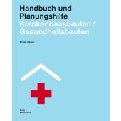 Krankenhausbauten/Gesundheitsbauten, DOM publishers, EAN/ISBN-13: 9783869221342