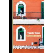Krankenbesuche, Valero, Vicente, Berenberg Verlag, EAN/ISBN-13: 9783949203398