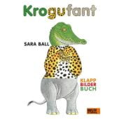 Kro-gu-fant, Ball, Sara, Parabel Verlag im Beltz Verlag, EAN/ISBN-13: 9783407773050