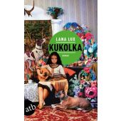 Kukolka, Lux, Lana, Aufbau Verlag GmbH & Co. KG, EAN/ISBN-13: 9783746635392