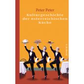 Kulturgeschichte der österreichischen Küche, Peter, Peter, Verlag C. H. BECK oHG, EAN/ISBN-13: 9783406640186