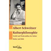 Kulturphilosophie, Schweitzer, Albert, Verlag C. H. BECK oHG, EAN/ISBN-13: 9783406563782