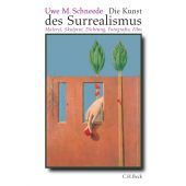 Die Kunst des Surrealismus, Schneede, Uwe M, Verlag C. H. BECK oHG, EAN/ISBN-13: 9783406546839