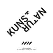 Kunst/Natur, Edition Braus Berlin GmbH, EAN/ISBN-13: 9783862281848