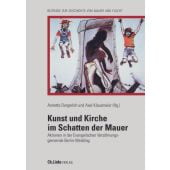 Kunst und Kirche im Schatten der Mauer, Ch. Links Verlag, EAN/ISBN-13: 9783962891565