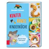 Kunterbunte Kinderküche, Annabel Karmel, Zabert Sandmann, EAN/ISBN-13: 9783965842458