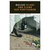 Glanz und Elend der Kurtisanen, Balzac, Honoré de, Carl Hanser Verlag GmbH & Co.KG, EAN/ISBN-13: 9783446274143