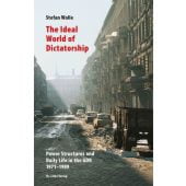 The Ideal World of Dictatorship, Wolle, Stefan, Ch. Links Verlag GmbH, EAN/ISBN-13: 9783962890391