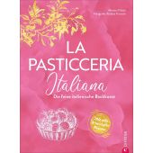 La Pasticceria Italiana, Tribioli, Martina, Christian Verlag, EAN/ISBN-13: 9783959615884