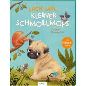 Lach mal, kleiner Schmollmops, Astner, Lucy, Esslinger Verlag, EAN/ISBN-13: 9783480236961