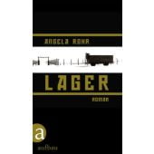 Lager, Rohr, Angela, Aufbau Verlag GmbH & Co. KG, EAN/ISBN-13: 9783351036027