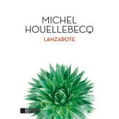 Lanzarote, Houellebecq, Michel, DuMont Buchverlag GmbH & Co. KG, EAN/ISBN-13: 9783832163549