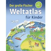 Der große Fischer Weltatlas für Kinder, Weller-Essers, Andrea, Fischer Sauerländer, EAN/ISBN-13: 9783737358781