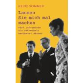'Lassen Sie mich mal machen!', Sommer, Heide, Ullstein Buchverlage GmbH, EAN/ISBN-13: 9783550200168