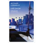 Late Show, Connelly, Michael, Kampa Verlag AG, EAN/ISBN-13: 9783311155072