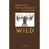 Wild, Droste, Wiglaf/Heidelbach, Nikolaus/Klink, Vincent, DuMont Buchverlag GmbH & Co. KG, EAN/ISBN-13: 9783832196059