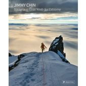 Jimmy Chin: Bilder aus einer Welt der Extreme, Chin, Jimmy, Prestel Verlag, EAN/ISBN-13: 9783791389004