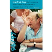 Manfred Krug. Ich sammle mein Leben zusammen. Tagebücher 1996-1997, Krug, Manfred, EAN/ISBN-13: 9783985680207