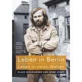 Leben in Berlin - Leben in vielen Welten, be.bra Verlag GmbH, EAN/ISBN-13: 9783937233970