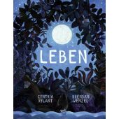Leben, Rylant, Cynthia, Nord-Süd-Verlag, EAN/ISBN-13: 9783314104176
