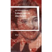 Leben, um zu überleben, Pardo, Reli Alfandari, Arco Verlag, EAN/ISBN-13: 9783938375891