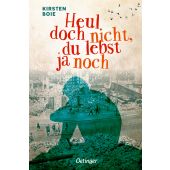 Heul doch nicht, du lebst ja noch, Boie, Kirsten, Verlag Friedrich Oetinger GmbH, EAN/ISBN-13: 9783751201636